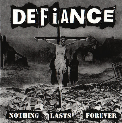 Defiance : Nothing lasts forever LP